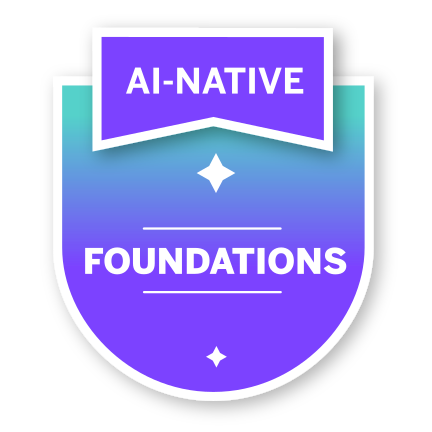 AI-Native foundations certification pathway badge